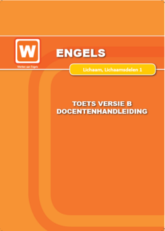 ERK - Lichaam - Lichaamsdelen - Toets B - Docentenhandleiding